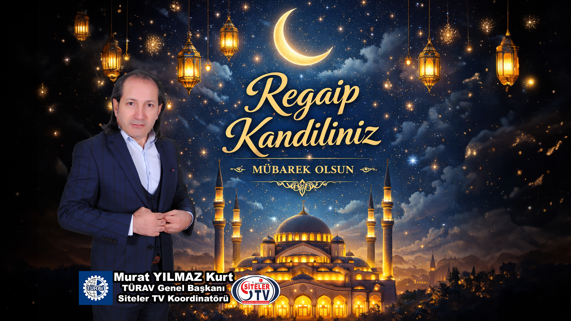 TÜRAV Genel Başkanı Murat Yılmaz Kurt’un Regaip Kandili Mesajı_Karapürçek Gazetesi