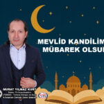 TÜRAV Genel Başkanı Murat Yılmaz Kurt tan Mevlid Kandili…2025