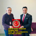 ANKİD GENEL BAŞKANI SÜMBÜL’DEN PROF. DR. YALÇINKAYA’YA…2026