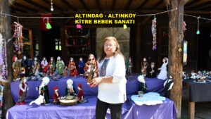 ALTINDAĞ – ALTINKÖY KİTRE BEBEK SANATI…2026