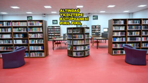 ALTINDAĞ YILDIZTEPE KÜTÜPHANESİ PIRIL PIRIL…2026