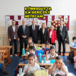 ETİMESGUT’TA İLK DERS ZİLİ HEYECANI…2026