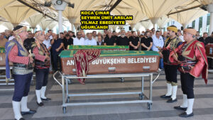 KOCA ÇINAR SEYMEN ÜMİT ARSLAN YILMAZ EBEDİYETE UĞURLANDI…2026