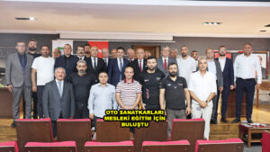 OTO SANATKARLARI MESLEKİ EĞİTİM İÇİN BULUŞTU …2026