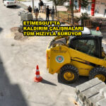 ETİMESGUT’TA KALDIRIM ÇALIŞMALARI TÜM HIZIYLA SÜRÜYOR…2026